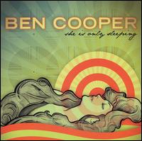 Ben Cooper - She Is Only Sleeping lyrics
