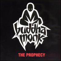 Buddha Monk - Prophecy lyrics