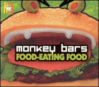 Monkey Bars - Food-Eating Food lyrics
