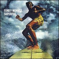 Funky Monkey - Superfox lyrics