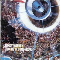 Funky Monkey - Join Us in Tomorrow lyrics