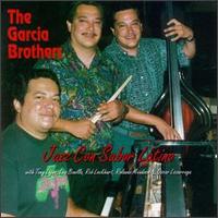 The Garcia Brothers - Jazz Con Sabor Latino lyrics