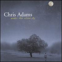 Chris Adams - Under This Silent Sky lyrics