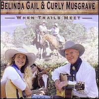 Belinda Gail - When Trails Meet lyrics