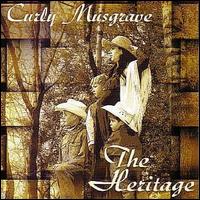 Curly Musgrave - The Heritage lyrics