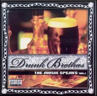 Drunk Brothas - The Musik Speaks, Vol. 1 lyrics