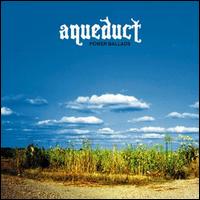 Aqueduct - Power Ballads lyrics