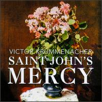 Victor Krummenacher - Saint John's Mercy lyrics