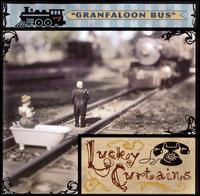 Granfaloon Bus - Lucky Curtains lyrics