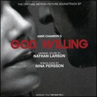 Nina Persson - Om Gud Vill/God Willing [Original Soundtrack] lyrics