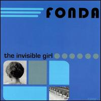 Fonda - The Invisible Girl lyrics