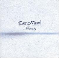 Long-View - Mercury [Sony] lyrics