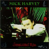 Mick Harvey - Intoxicated Man lyrics