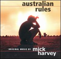 Mick Harvey - Australian Rules lyrics