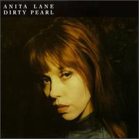 Anita Lane - Dirty Pearl lyrics
