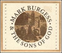 Mark Burgess - Manchester, 1993 [live] lyrics