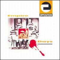 The Opposition - Empire Days lyrics