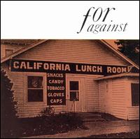 For Against - Mason's California Lunch Room lyrics
