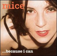 Mice - ...Because I Can lyrics