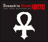 The 69 Eyes - Framed in Blood: The Very Blessed of the 69 Eyes lyrics