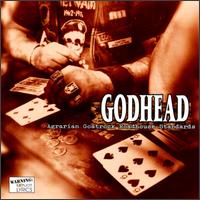 Godhead - Agrarian Goatrock Roadhouse Standards lyrics