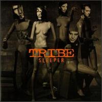 Tribe - Sleeper lyrics