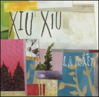 Xiu Xiu - La For?t lyrics