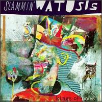 Slammin' Watusis - Kings of Noise lyrics