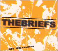 The Briefs - Off the Charts [Dirtnap] lyrics