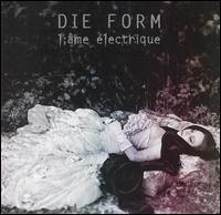 Die Form - L' Ame Electronique lyrics