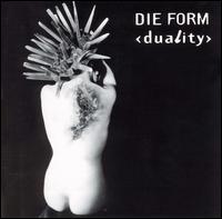Die Form - Duality lyrics