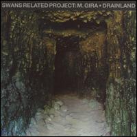 Michael Gira - Drainland lyrics