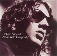 Richard Ashcroft - Alone with Everybody lyrics