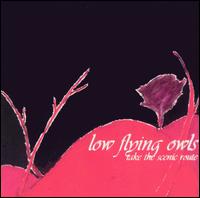 Low Flying Owls - Low Flying Owls Take the Scenic Route lyrics
