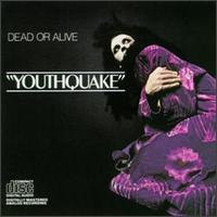 Dead or Alive - Youthquake lyrics