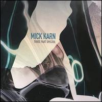Mick Karn - Three Part Species lyrics