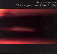 Barry Adamson - Stranger on the Sofa lyrics