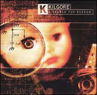 Kilgore - Search for Reason lyrics