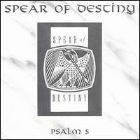 Spear of Destiny - Psalm 5 lyrics