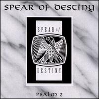 Spear of Destiny - The Psalm 2 [live] lyrics