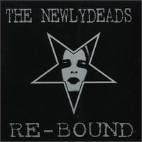 The Newlydeads - Re-Bound lyrics