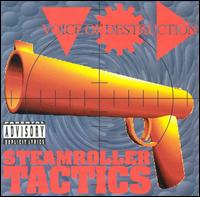 Voice of Destruction - Steamroller Tactics lyrics
