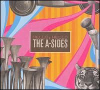 The A-Sides - Hello, Hello lyrics