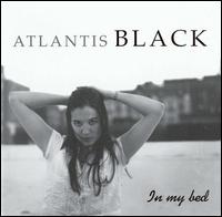 Atlantis Black - In My Bed lyrics