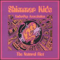 Shimmer Kids Underpop Association - The Natural Riot lyrics