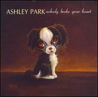 Ashley Park - Nobody Broke Your Heart lyrics