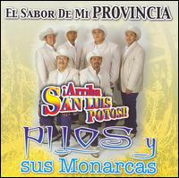 Pilos y Sus Monarcas - Arriba San Luis Potosi lyrics