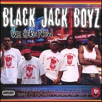 Black Jack Boyz - We Here Now lyrics