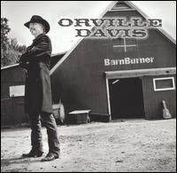 Orville Davis - BarnBurner lyrics