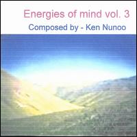 Ken Nunoo - Energies of Mind, Vol. 3 lyrics